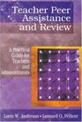 Teacher Peer Assistance and Review A Practical Guide for Teachers and Administrators