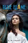 Blue Flame Book One of the Perfect Fire Trilogy