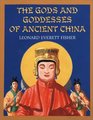 The Gods and Goddesses of Ancient China