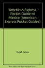American Express Pocket Guide to Mexico