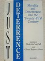 Just Deterrence Morality and Defense in the TwentyFirst Century