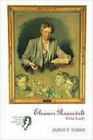 Eleanor Roosevelt First Lady Creators of the American Mind Series Volume II