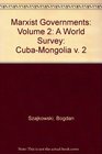Marxist Governments A World Survey Cuba  Mongolia
