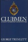 Clubmen History of the Workingmen's Clubs and Institute Union