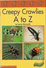 Creepy Crawlies A to Z
