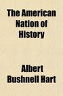 The American Nation of History
