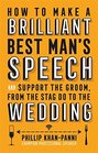 How To Make a Brilliant Best Man's Speech