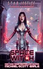 Space Witch A Paranormal Space Opera Adventure