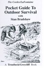 Pocket Guide to Outdoor Survival With Stan Bradshaw