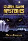 Solomon Islands Mysteries: Accounts of Giants and UFOs in the Solomon Islands