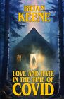 Love And Hate In The Time Of Covid Selected Nonfiction 2015  2022