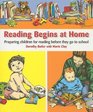 Reading Begins at Home Second Edition Preparing Children Before They Go to School