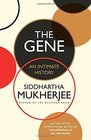 The Gene An Intimate History