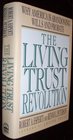 The Living Trust Revolution