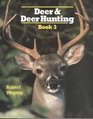 Deer and Deer Hunting Book 3