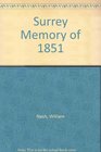 Surrey Memory of 1851