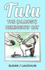 Tutu The  Hemingway Cat