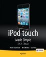 iPod touch Made Simple iOS 5 Edition