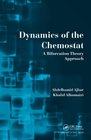 Dynamics of the Chemostat A Bifurcation Theory Approach