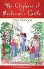 The Orphans of Mordecai's Castle