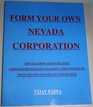 Form Your Own Nevada Corporation Official Forms and Instructions Corporate Meetings Minutes Resolutions and Notices Nevada Revised Statutes for Corporations