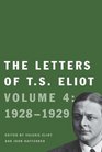 The Letters of T S Eliot Volume 4 19281929