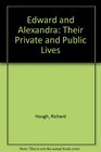 Richard and Alexandra  Their Private and Public Lives