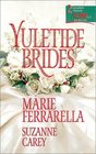 Yuletide Brides: Christmas Bride / Father By Marriage
