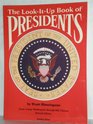 The LookItUp Book of Presidents From George Washington Through Bill Clinton