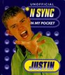 Justin Unofficial N Sync in My Pocket