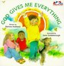 God Gives Me Everything