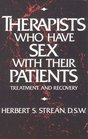 Therapists Who Have Sex With Their Patients Treatment And Recovery