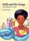 Mella and the N'anga An African Tale