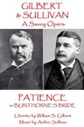WS Gilbert  Arthur Sullivan  Patience or Bunthorne's Bride