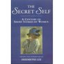 The Secret Self A Century Of Short Stories By Women
