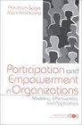 Participation and Empowerment in Organizations  Modeling Effectiveness and Applications