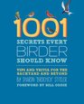 1001 Secrets Every Birder Should Know: Tips and Trivia for the Backyard and Beyond