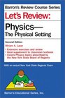 Let's Review PhysicsThe Physical Setting