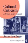 Cultural Criticism A Primer of Key Concepts