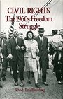 Civil Rights The 1960's Freedom Struggle