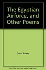 The Egyptian airforce and other poems