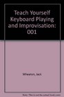 Teach Yourself Keyboard Playing and Improvisation