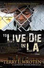 To Live  Die In LA