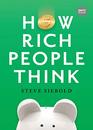 How Rich People Think: Condensed Edition (Ignite Reads)