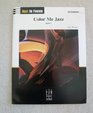 Color Me Jazz Book 1 For Late Elementary Piano