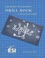The Project Management Drill Book A SelfStudy Guide