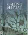 Calling Sehmat: A Novel