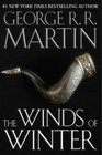 The Winds of Winter (A Song of Ice and Fire, Bk 6)