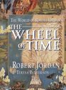 The World of Robert Jordan's  Wheel of Time
