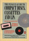 The Penguin Guide to Compact Discs Cassettes and LPs